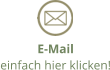 E-Mail einfach hier klicken!